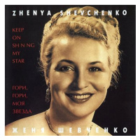 Shevchenko Zhenya, Ensemble Barynya: Keep On Shining, My Star - CD