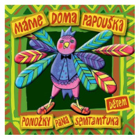 Ponožky pana Semtamťuka: Máme doma papouška (Dětem) - CD