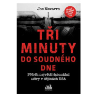 Tři minuty do soudného dne (Defekt) - Joe Navarro