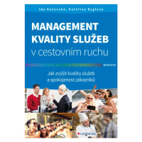 Management kvality služeb v cestovním ruchu - Ida Rašovská, Kateřina Ryglová - kniha z kategorie