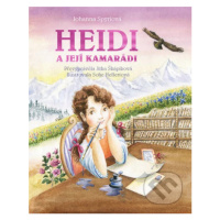 Heidi a její kamarádi - Johanna Spyri, Jitka Škápíková, Sofie Helfertová (ilustrátor) - kniha z 