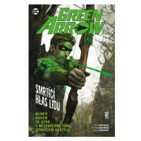 Green Arrow 7 - Smrtící hlas lidu