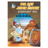 Bol raz jeden človek: Staroveký Rím - Jean-Charles Gaudin - kniha z kategorie Sci-fi, fantasy a 