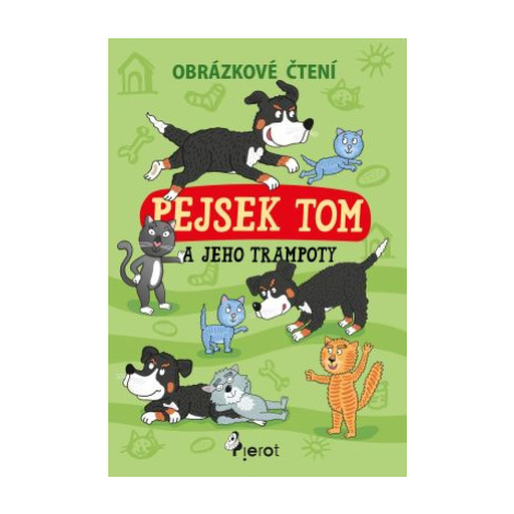 Obrázkové čtení Pejsek Tom a jeho trampoty - kniž. vazba Pierot