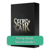 Secret Lair Drop Series: Party Hard, Shred Harder (English; NM)