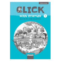 Click with Friends 1 - Příručka učitele angličtina pro 3. ročník ZŠ