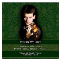 Vinklát Tomáš: Violin My Love - CD