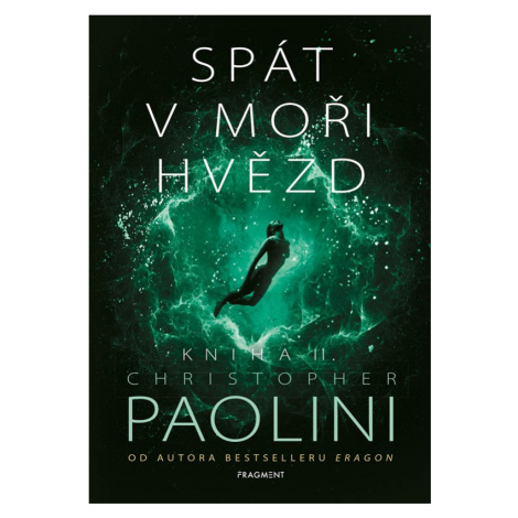 Spát v moři hvězd - Kniha II. - Christopher Paolini