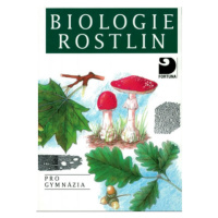 Biologie rostlin pro gymnázia - Lubomír Kincl