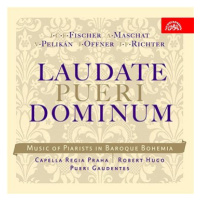 Capella regia musicalis, Hugo Robert: Laudate pueri dominum. Hudba slánských piaristů - CD