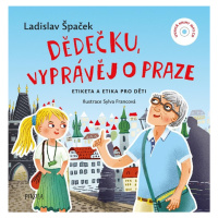 Dědečku, vyprávěj o Praze