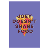 Umělecký tisk Přátelé  - Joey doesn't share food, (26.7 x 40 cm)