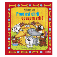 Proč asi chrti ocasem vrtí? - Arnošt Vít