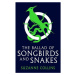 Ballad of Songbirds and Snakes (A Hunger Games Novel) Scholastic