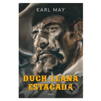 Duch Llana Estacada - Karl May, Zdeněk Burian (ilustrátor)