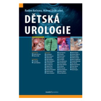 Dětská urologie - Radim Kočvara, Marcel Drlík, kol.