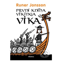 První kniha vikinga Vika - Runer Jonsson, Ewert Karlsson (Ilustrátor) - kniha z kategorie Beletr