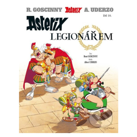 Asterix 10: Asterix legionářem - René Goscinny - kniha z kategorie Komiksy