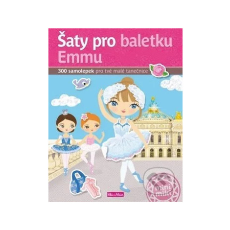 Šaty pro baletku Emmu (300 samolepek pro tvé malé tanečnice) - kniha z kategorie Samolepky