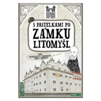 S pastelkami po zámku Litomyšl - Eva Chupíková