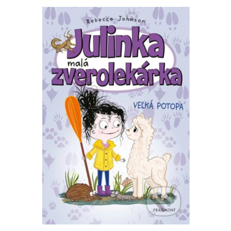 Julinka – malá zverolekárka: Veľká potopa - Rebecca Johnson - kniha z kategorie Beletrie pro dět