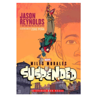 Miles Morales Suspended (A Spider-Man Novel) - Jason Reynolds - kniha z kategorie Beletrie pro d