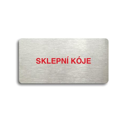 Accept Piktogram "SKLEPNÍ KÓJE" (160 × 80 mm) (stříbrná tabulka - barevný tisk bez rámečku)