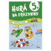 Hurá na prázdniny 5 - hravé procvičování - Petr Šulc