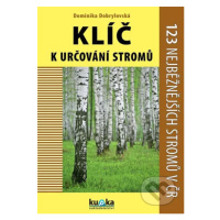 Klíč k určování stromů (123 nejběžnějších stromů v ČR) - kniha z kategorie Biologie