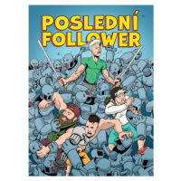 Poslední Follower 1 - Viktor Asimov