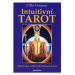 Intuitivní tarot - Odhalte moc svého tvořivého podvědomí