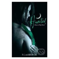 Hunted (A House of Night Novel) - P.C. Cast, Kristin Cast - kniha z kategorie Pro děti