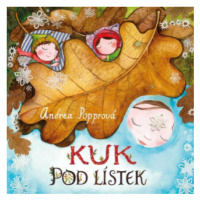 Kuk pod lístek - Andrea Popprová