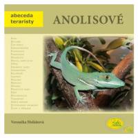 Anolisové - Abeceda teraristy