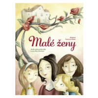 Malé ženy - Louisa May Alcottová, Francesca Rossi