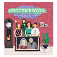 Chochmesovci (Veselá príručka slušného správania) - Tereza Simanová - kniha z kategorie Beletrie