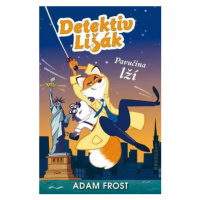 Detektiv Lišák - Pavučina lží - Adam Frost, Emily Fox