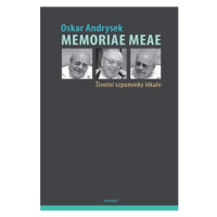 Memoriae Meae - Životní vzpomínky lékaře