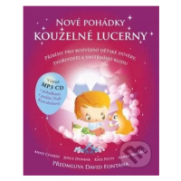 Nové pohádky kouzelné lucerny (Příběhy pro rozvíjení dětské důvěry, tvořivosti a vnitřního klidu