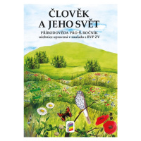 Člověk a jeho svět - Přírodověda 4 (učebnice) NOVÁ ŠKOLA, s.r.o