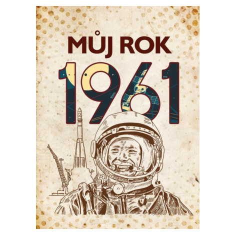 Můj rok 1961, 3.  vydání - Jarmila Frejtichová BizBooks