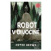 Robot v divočině - Peter Brown - kniha z kategorie Beletrie pro děti