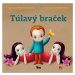 Túlavý braček