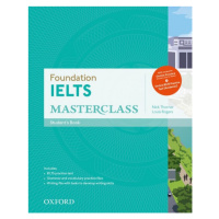 IELTS Masterclass Foundation Student´s Book with Online Skills Practice Pack Oxford University P