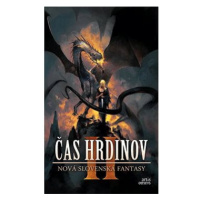 Čas hrdinov II: Nová slovenská fantasy