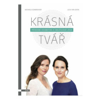 Krásná tvář (Defekt) - Michaela Dombrovská, Lucie van Koten