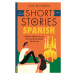 Short Stories in Spanish for Beginners - Richards Olly