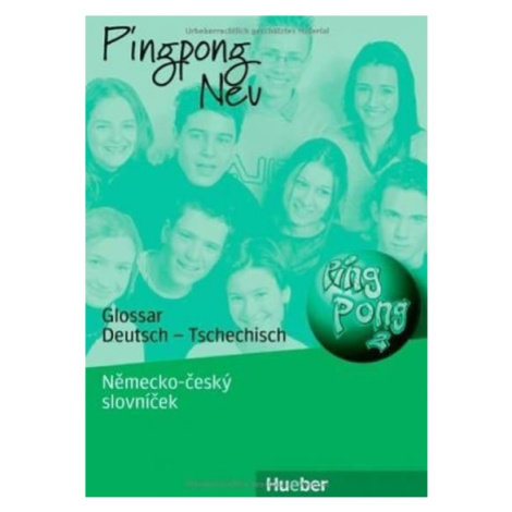 Pingpong Neu 2 Glossar Deutsch - Tschechisch, Německo - Český Slovníček Hueber Verlag
