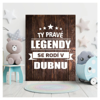 Dárková cedulka Ty pravé legendy se rodí v dubnu: 30x40 cm