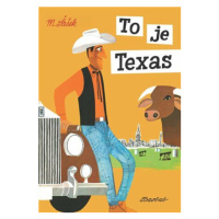 To je Texas - Miroslav Šašek